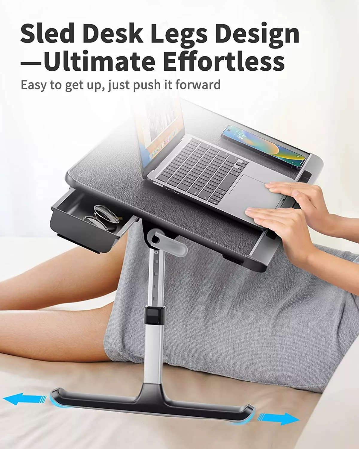 Saiji Laptop Bed Tray Table- Sled Desk legs Design - Ultimate Effortless eays to get up